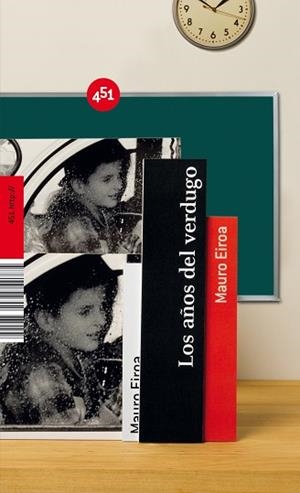 AÑOS DEL VERDUGO, LOS | 9788496822702 | EIROA, MAURO