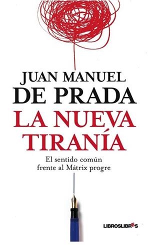 NUEVA TIRANIA | 9788492654017 | PRADA, JOSE MANUEL | Llibreria L'Illa - Llibreria Online de Mollet - Comprar llibres online