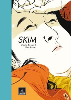 SKIM | 9788478338603 | TAMAKI, MARIKO / JILIAN TAMAKI | Llibreria L'Illa - Llibreria Online de Mollet - Comprar llibres online