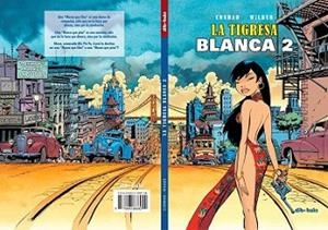 TIGRESA BLANCA 2, LA | 9788493688042 | COMMENGE, SOPHIE/CONRAD, DIDIER