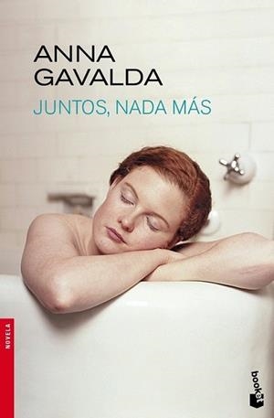 JUNTOS NADA MAS | 9788432218002 | GAVALDA, ANNA | Llibreria L'Illa - Llibreria Online de Mollet - Comprar llibres online