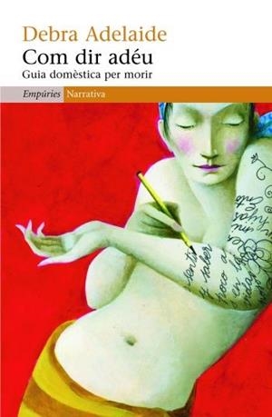 COM DIR ADEU | 9788497874311 | ADELAIDE, DEBRA | Llibreria L'Illa - Llibreria Online de Mollet - Comprar llibres online
