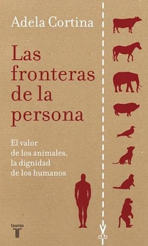 FRONTERAS DE LA PERSONA, LAS | 9788430607655 | CORTINA, ADELA | Llibreria L'Illa - Llibreria Online de Mollet - Comprar llibres online