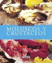 MOLUSCOS Y CRUSTACEOS  - EN LA COCINA | 9788430567805 | * | Llibreria L'Illa - Llibreria Online de Mollet - Comprar llibres online