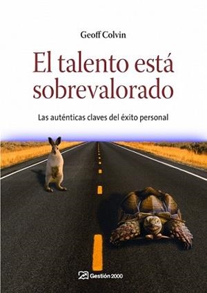 TALENTO ESTA SOBREVALORADO, EL | 9788498750331 | COVIN, GEOFF | Llibreria L'Illa - Llibreria Online de Mollet - Comprar llibres online