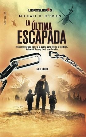 ULTIMA ESCAPADA, LA | 9788492654055 | O'BRIEN, MICHEL D. | Llibreria L'Illa - Llibreria Online de Mollet - Comprar llibres online