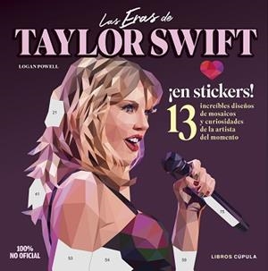 ERAS DE TAYLOR SWIFT, LAS | 9788448041892 | POWELL, LOGAN | Llibreria L'Illa - Llibreria Online de Mollet - Comprar llibres online