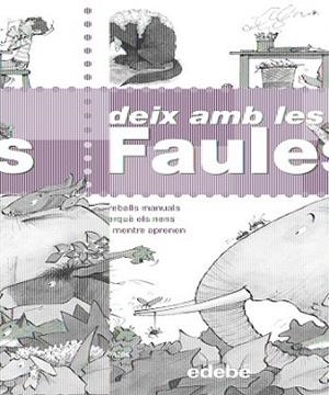 GAUDEIX AMB LES FAULES | 9788423692439 | GARCIA I SABATES,BERTA & ROVIRA,FRANCESC