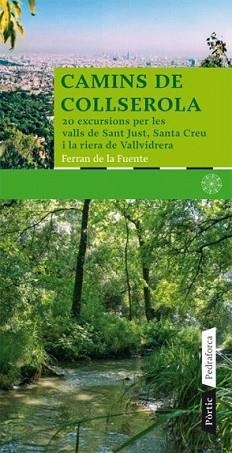 CAMINS DE COLLSEROLA | 9788498090673 | FUENTE, FERRAN DE LA