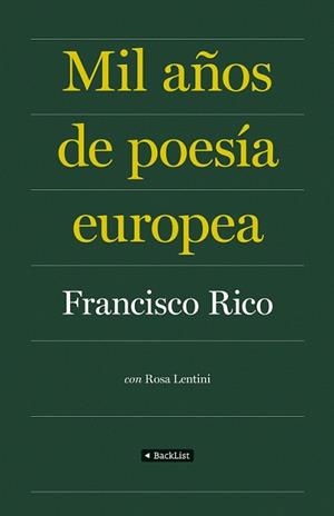 MIL AÑOS DE POESIA EUROPEA | 9788408086840 | RICO, FRANCISCO | Llibreria L'Illa - Llibreria Online de Mollet - Comprar llibres online