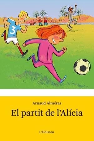 PARTIT DE L'ALICIA, EL | 9788492671090 | ALMERAS, ARNAUD | Llibreria L'Illa - Llibreria Online de Mollet - Comprar llibres online