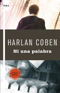 NI UNA PALABRA | 9788498675306 | COBEN, HARLAN | Llibreria L'Illa - Llibreria Online de Mollet - Comprar llibres online