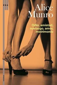 ODIO AMISTAD NOVIAZGO AMOR MATRIMONIO | 9788498673784 | MUNRO, ALICE | Llibreria L'Illa - Llibreria Online de Mollet - Comprar llibres online