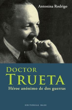 DOCTOR TRUETA | 9788492437108 | RODRIGO, ANTONINA | Llibreria L'Illa - Llibreria Online de Mollet - Comprar llibres online