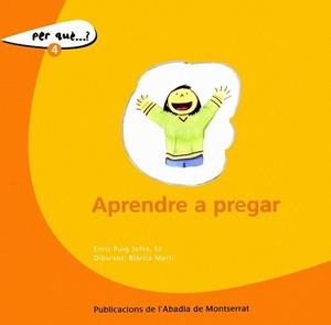 APRENDRE A PREGAR | 9788498831313 | PUIG JOFRA, ENRIC / BLANCA MARTI | Llibreria L'Illa - Llibreria Online de Mollet - Comprar llibres online