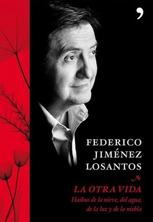 OTRA VIDA, LA | 9788484607854 | JIMENEZ LOSANTOS, FEDERICO | Llibreria L'Illa - Llibreria Online de Mollet - Comprar llibres online