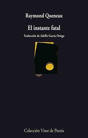 INSTANTE FATAL, EL | 9788498957174 | QUENEAU, RAYMOND | Llibreria L'Illa - Llibreria Online de Mollet - Comprar llibres online