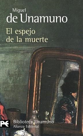 ESPEJO DE LA MUERTE, EL | 9788420682600 | UNAMUNO, MIGUEL DE | Llibreria L'Illa - Llibreria Online de Mollet - Comprar llibres online