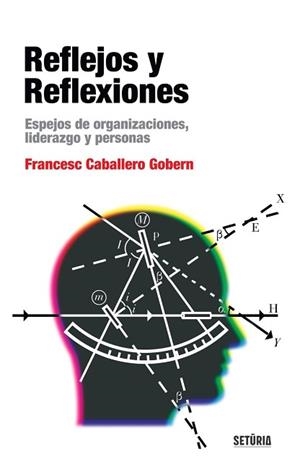 REFLEJOS Y REFLEXIONES | 9788412835878 | CABALLERO GOBERN, FRANCESC | Llibreria L'Illa - Llibreria Online de Mollet - Comprar llibres online