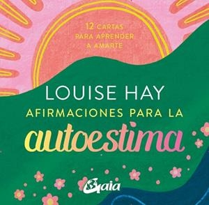 AFIRMACIONES PARA LA AUTOESTIMA | 9788411080835 | HAY, LOUISE L. | Llibreria L'Illa - Llibreria Online de Mollet - Comprar llibres online