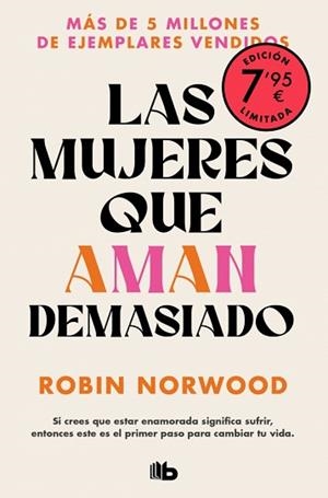 MUJERES QUE AMAN DEMASIADO, LAS | 9788410381155 | NORWOOD, ROBIN | Llibreria L'Illa - Llibreria Online de Mollet - Comprar llibres online