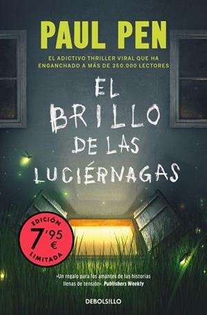 BRILLO DE LAS LUCIÉRNAGAS, EL | 9788466377515 | PEN, PAUL | Llibreria L'Illa - Llibreria Online de Mollet - Comprar llibres online