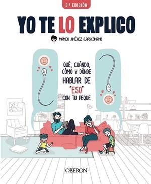 YO TE LO EXPLICO | 9788441543430 | JIMÉNEZ, LAPSICOMAMI, MAMEN | Llibreria L'Illa - Llibreria Online de Mollet - Comprar llibres online