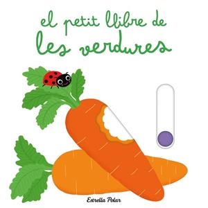 PETIT LLIBRE DE LES VERDURES, EL | 9788413898445 | CHOUX, NATHALIE | Llibreria L'Illa - Llibreria Online de Mollet - Comprar llibres online
