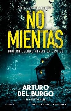 NO MIENTAS | 9788410080560 | DEL BURGO, ARTURO | Llibreria L'Illa - Llibreria Online de Mollet - Comprar llibres online