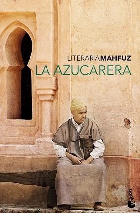 AZUCARERA, LA | 9788427035478 | MAHFUZ, NAGUIB | Llibreria L'Illa - Llibreria Online de Mollet - Comprar llibres online