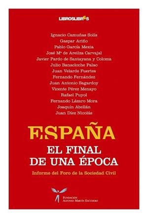 ESPAÑA EL FINAL DE UNA EPOCA | 9788492654116 | VV.AA. | Llibreria L'Illa - Llibreria Online de Mollet - Comprar llibres online
