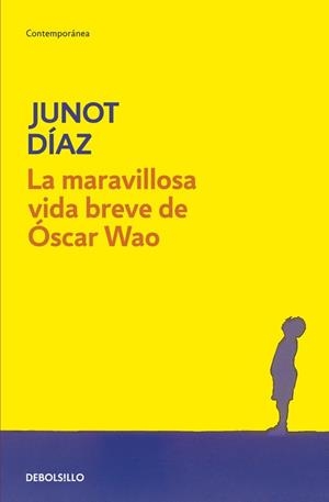 MARAVILLOSA VIDA BREVE DE OSCAR WAO, LA | 9788483466094 | DIAZ, JUNOT | Llibreria L'Illa - Llibreria Online de Mollet - Comprar llibres online