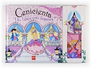 CENICIENTA UN LIBRO CON IMANES | 9788467531008 | KIGHTLEY, ROSALINDA | Llibreria L'Illa - Llibreria Online de Mollet - Comprar llibres online