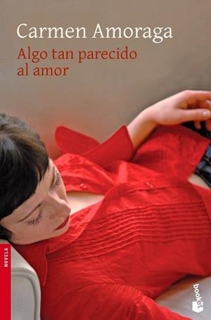 ALGO TAN PARECIDO AL AMOR | 9788423341405 | AMORAGA, CARMEN | Llibreria L'Illa - Llibreria Online de Mollet - Comprar llibres online
