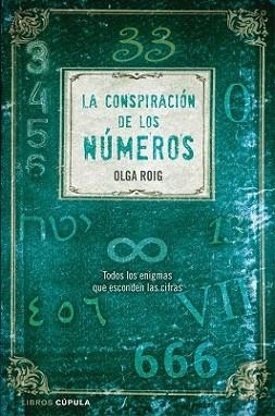 CONSPIRACION DE LOS NUMEROS, LA | 9788448048440 | ROIG RIBAS, OLGA