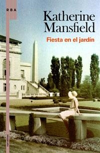 FIESTA EN EL JARDIN | 9788498675603 | MANSFIELD, KATHERINE | Llibreria L'Illa - Llibreria Online de Mollet - Comprar llibres online