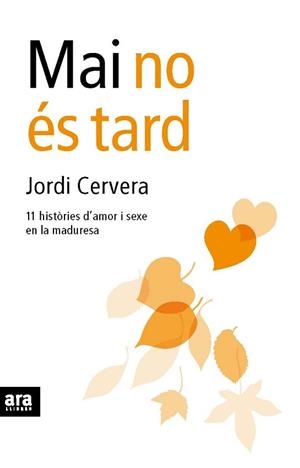 MAI NO ES TARD | 9788492552207 | CERVERA, JORDI | Llibreria L'Illa - Llibreria Online de Mollet - Comprar llibres online