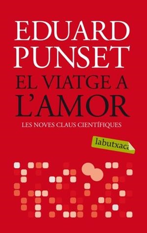 VIATGE A L'AMOR, EL | 9788492549689 | PUNSET, EDUARD | Llibreria L'Illa - Llibreria Online de Mollet - Comprar llibres online