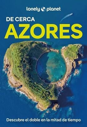 AZORES DE CERCA 1 | 9788408291718 | HENRIQUES, SANDRA | Llibreria L'Illa - Llibreria Online de Mollet - Comprar llibres online