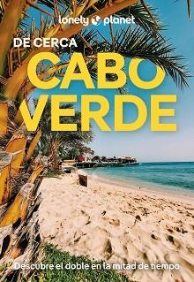 CABO VERDE DE CERCA 1 | 9788408291725 | DI DUCA, MARC | Llibreria L'Illa - Llibreria Online de Mollet - Comprar llibres online