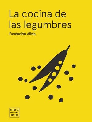COCINA DE LAS LEGUMBRES. EDICIÓN TAPA BLANDA | 9788408295341 | FUNDACIÓN ALÍCIA | Llibreria L'Illa - Llibreria Online de Mollet - Comprar llibres online
