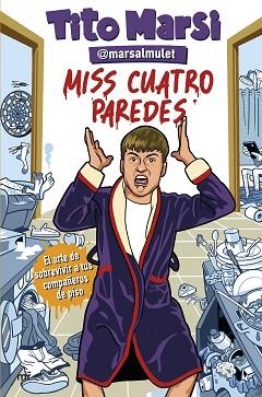MISS CUATRO PAREDES | 9788427053366 | EL TITO MARSI (@MARSALMULET) | Llibreria L'Illa - Llibreria Online de Mollet - Comprar llibres online