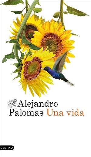 VIDA, UNA | 9788423366736 | PALOMAS, ALEJANDRO | Llibreria L'Illa - Llibreria Online de Mollet - Comprar llibres online