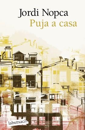 PUJA A CASA | 9788419971661 | NOPCA, JORDI | Llibreria L'Illa - Llibreria Online de Mollet - Comprar llibres online