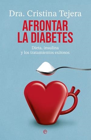 AFRONTAR LA DIABETES | 9788413849706 | TEJERA, CRISTINA | Llibreria L'Illa - Llibreria Online de Mollet - Comprar llibres online