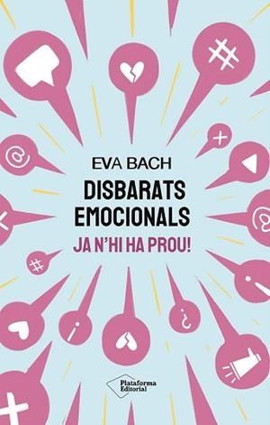 DISBARATS EMOCIONALS | 9791387568030 | BACH, EVA | Llibreria L'Illa - Llibreria Online de Mollet - Comprar llibres online