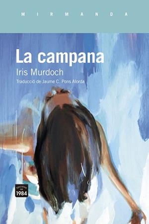CAMPANA, LA | 9788418858895 | MURDOCH, IRIS