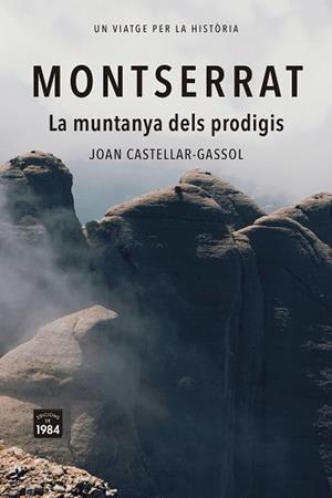 MONTSERRAT. | 9788418858932 | CASTELLAR-GASSOL, JOAN | Llibreria L'Illa - Llibreria Online de Mollet - Comprar llibres online