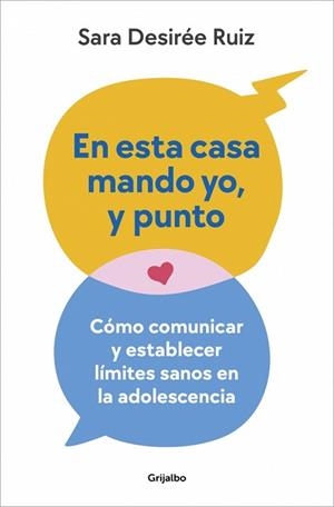 EN ESTA CASA MANDO YO, Y PUNTO | 9788425366703 | RUIZ, SARA DESIRÉE | Llibreria L'Illa - Llibreria Online de Mollet - Comprar llibres online