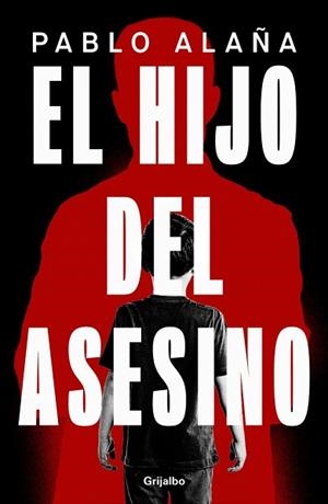 HIJO DEL ASESINO, EL | 9788425369360 | ALAÑA, PABLO | Llibreria L'Illa - Llibreria Online de Mollet - Comprar llibres online